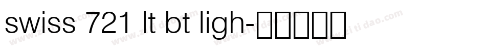 swiss 721 lt bt ligh字体转换